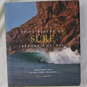 Fifty Places to Surf Before You Die Book